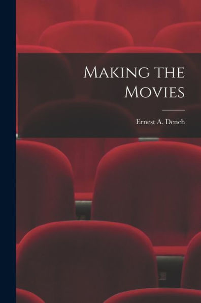 Making The Movies