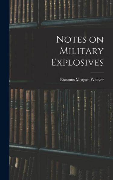 Notes On Military Explosives
