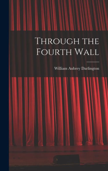 Through The Fourth Wall