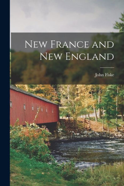 New France And New England