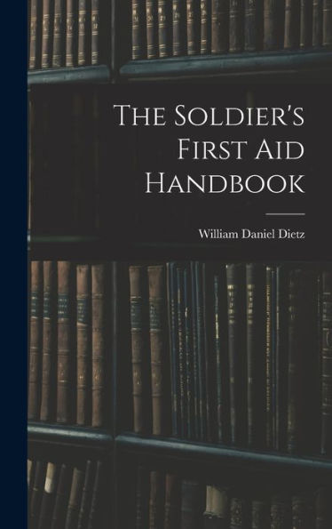The Soldier's First Aid Handbook