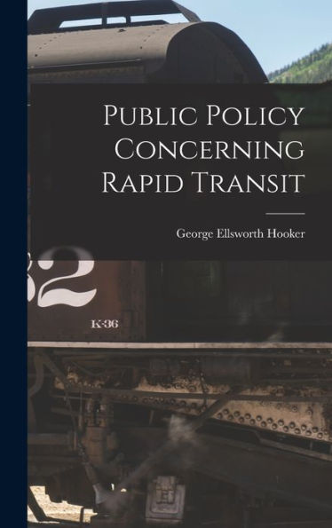 Public Policy Concerning Rapid Transit