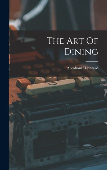 The Art Of Dining