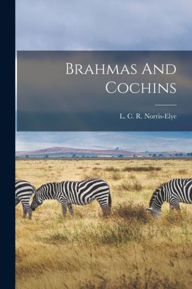 Brahmas And Cochins