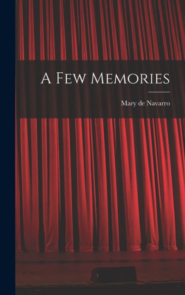 A Few Memories
