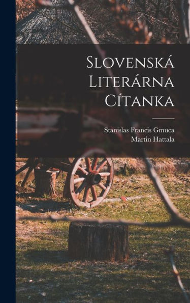Slovensk?Literárna C?Anka (Slovak Edition)