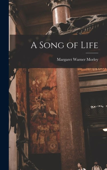 A Song Of Life