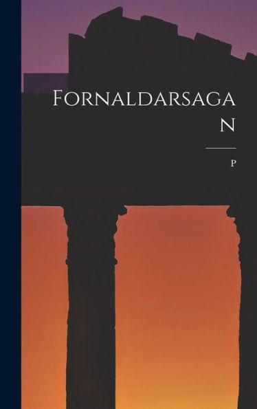 Fornaldarsagan (Malay Edition)