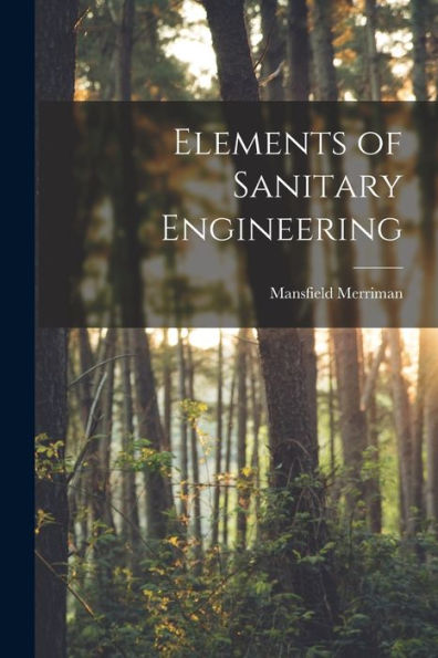 Elements Of Sanitary Engineering