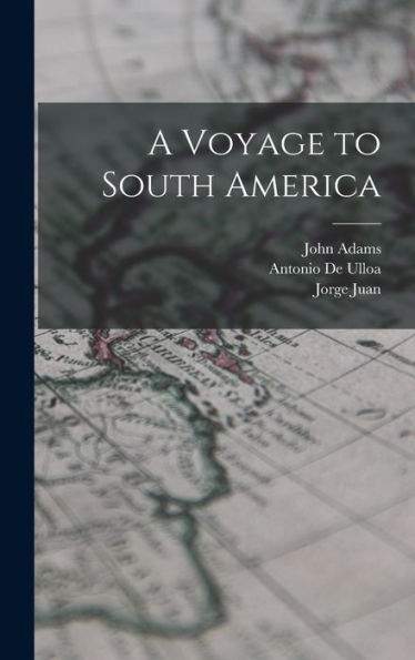 A Voyage To South America