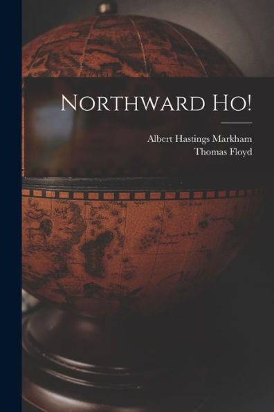 Northward Ho!