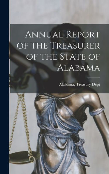 Annual Report Of The Treasurer Of The State Of Alabama