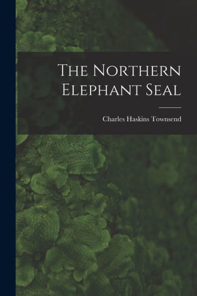 The Northern Elephant Seal