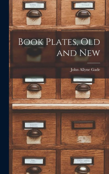 Book Plates, Old And New
