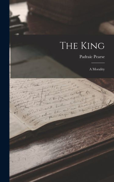 The King: A Morality