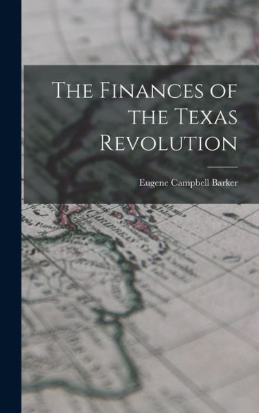 The Finances Of The Texas Revolution