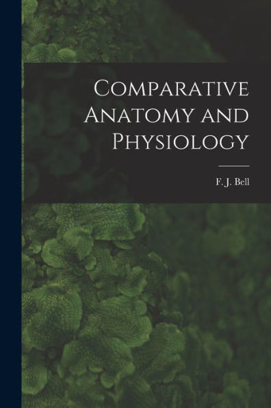 Comparative Anatomy And Physiology