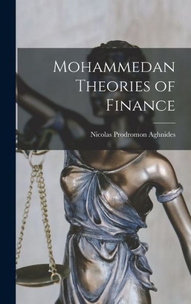Mohammedan Theories Of Finance