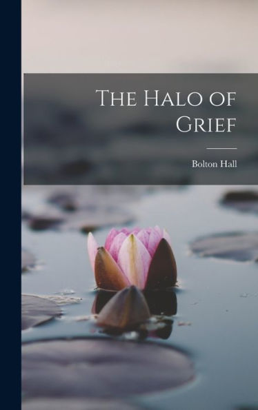 The Halo Of Grief