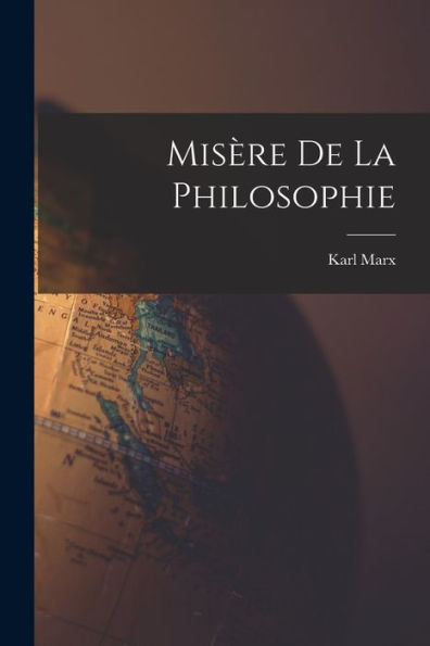 Misère De La Philosophie (French Edition)