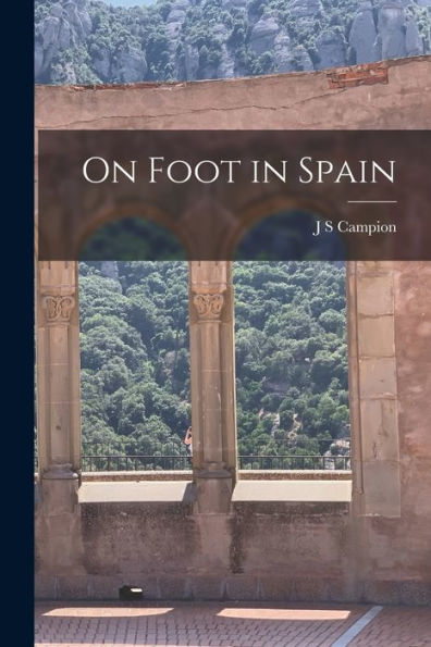 On Foot In Spain
