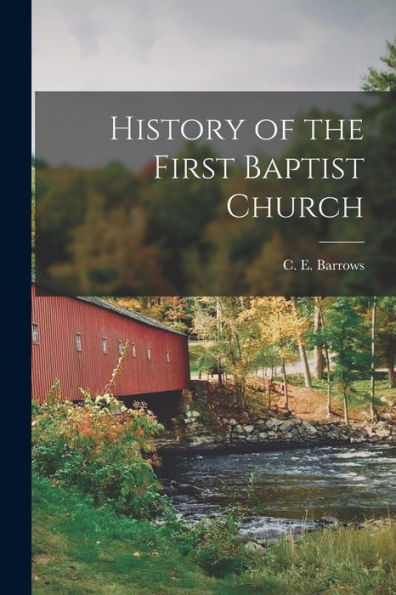 History Of The First Baptist Church