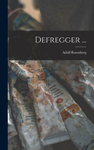 Defregger ... (German Edition)