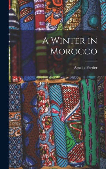 A Winter In Morocco