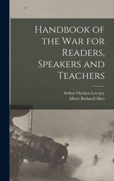 Handbook Of The War For Readers, Speakers And Teachers