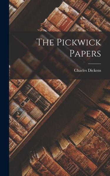 The Pickwick Papers