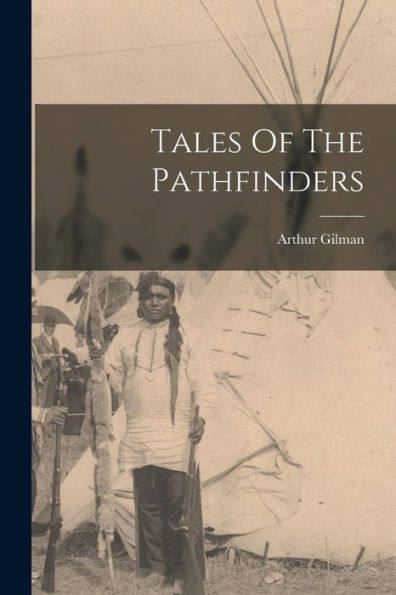 Tales Of The Pathfinders