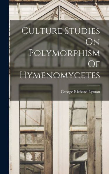 Culture Studies On Polymorphism Of Hymenomycetes