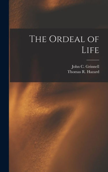 The Ordeal Of Life