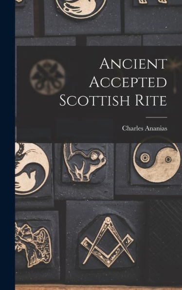 Ancient Accepted Scottish Rite