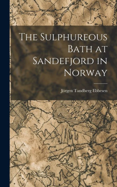The Sulphureous Bath At Sandefjord In Norway