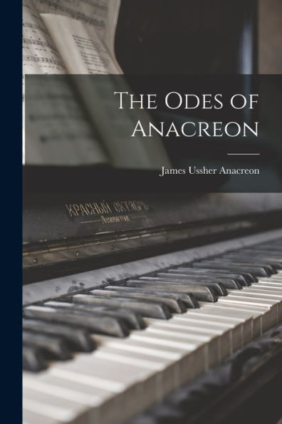 The Odes Of Anacreon