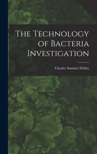 The Technology Of Bacteria Investigation