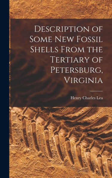 Description Of Some New Fossil Shells From The Tertiary Of Petersburg, Virginia
