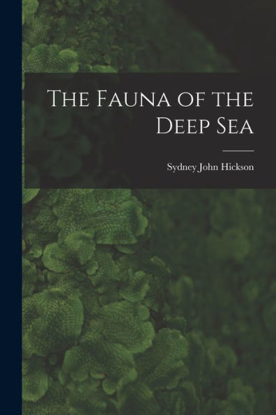 The Fauna Of The Deep Sea