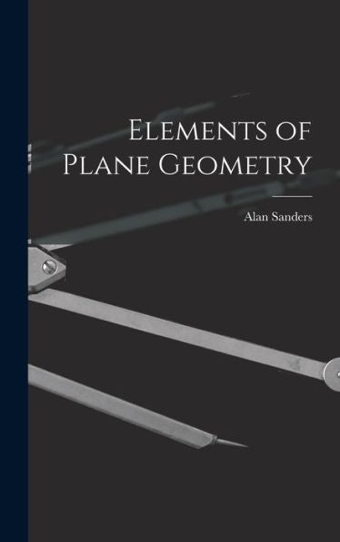Elements Of Plane Geometry