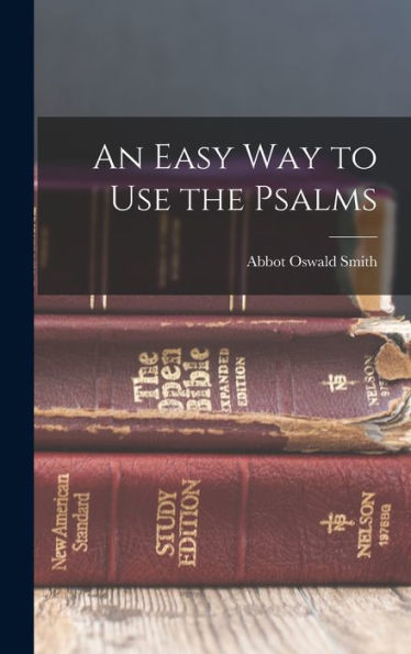 An Easy Way To Use The Psalms