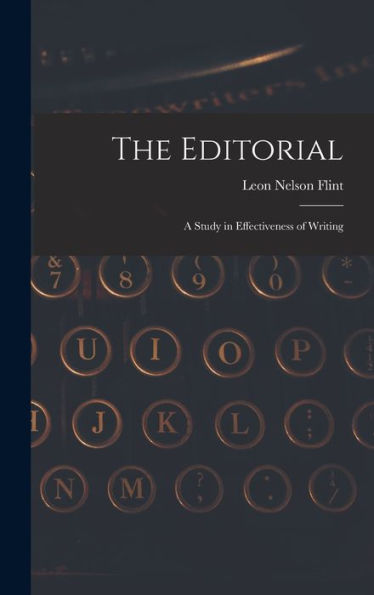 The Editorial; A Study In Effectiveness Of Writing