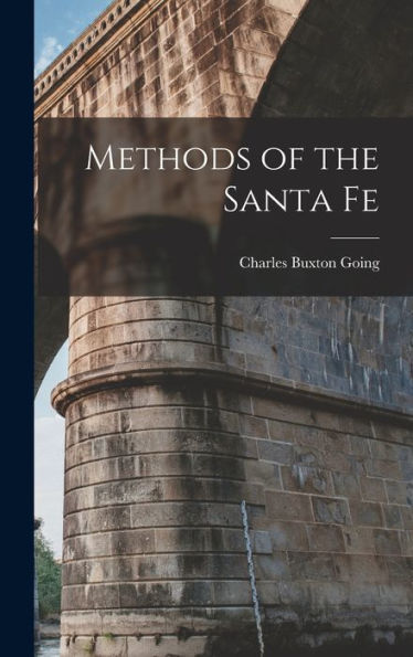 Methods Of The Santa Fe