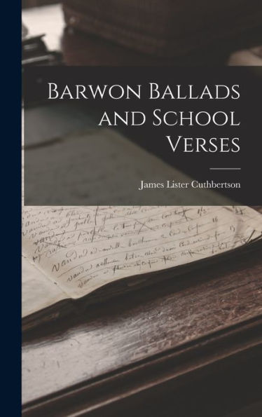 Barwon Ballads And School Verses