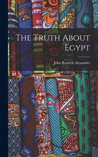 The Truth About Egypt