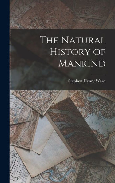 The Natural History Of Mankind