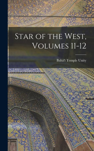 Star Of The West, Volumes 11-12