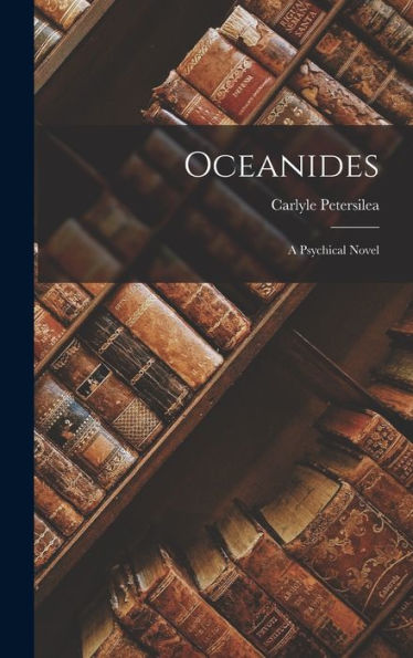 Oceanides: A Psychical Novel
