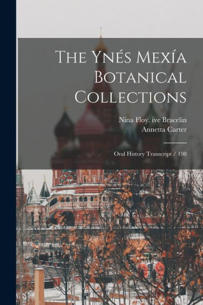The Ynes Mexía Botanical Collections: Oral History Transcript / 198