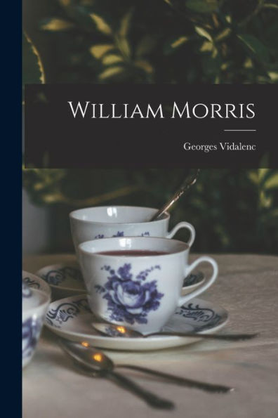 William Morris (French Edition)